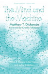 'The Mind and the Machine' book cover